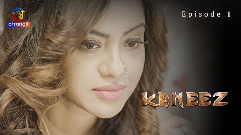Kaneez | Season 01 | Episode 01